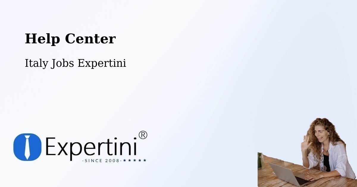Help Center – Borso Del Grappa - Italy Jobs Expertini