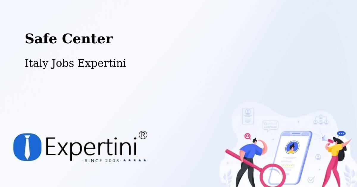 Safety Center – Borso Del Grappa - Italy Jobs Expertini